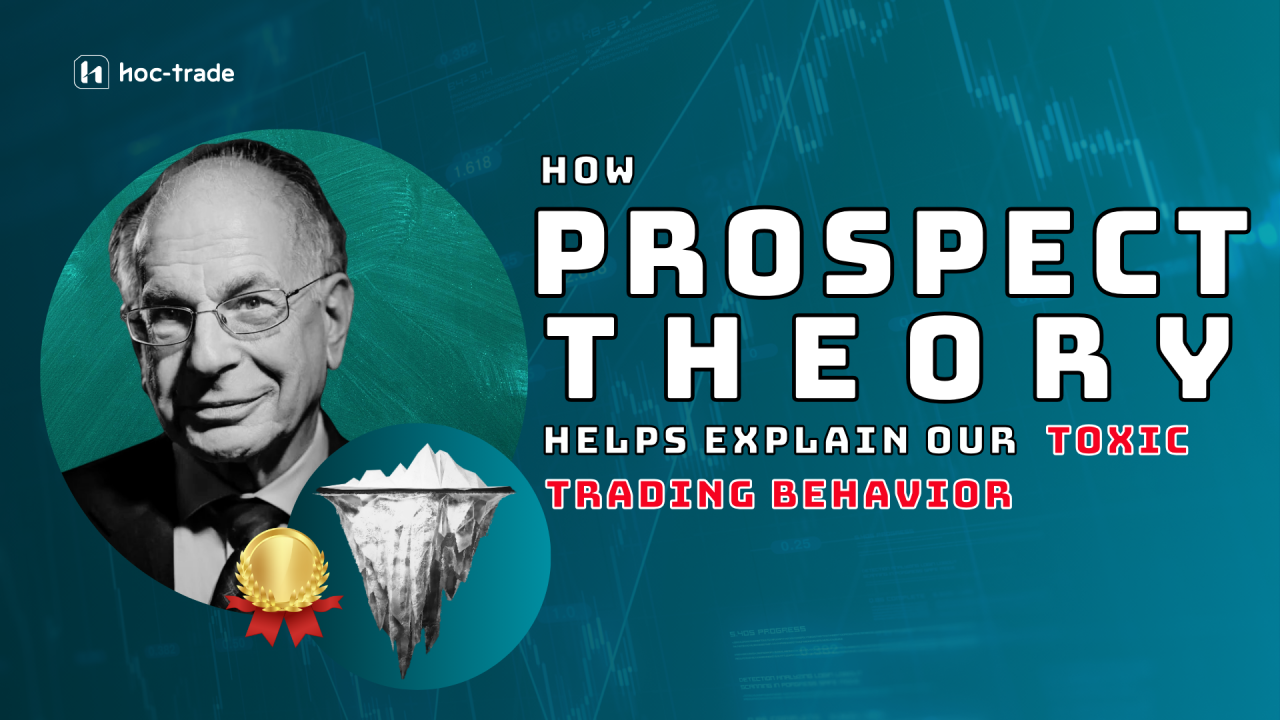 How Nobel Prize-winning ‘Prospect Theory’ helps explain our toxic trading behavior